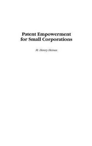 Cover image for Patent Empowerment for Small Corporations