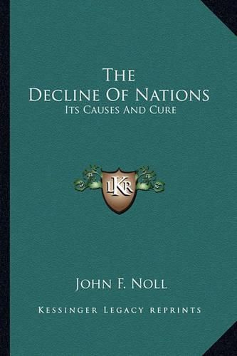 Cover image for The Decline of Nations: Its Causes and Cure