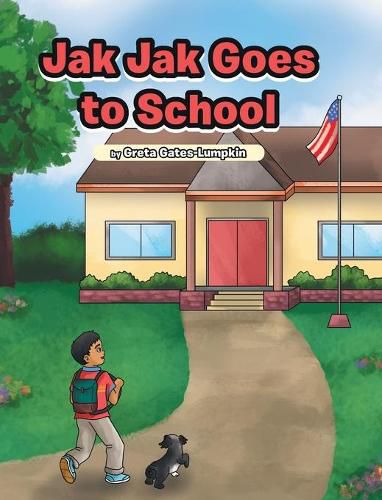 Cover image for Jak Jak Goes to School