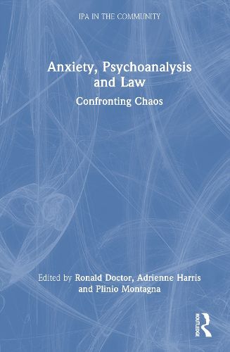 Anxiety, Psychoanalysis and Law