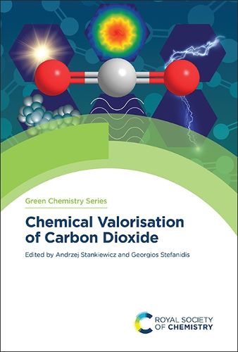 Cover image for Chemical Valorisation of Carbon Dioxide