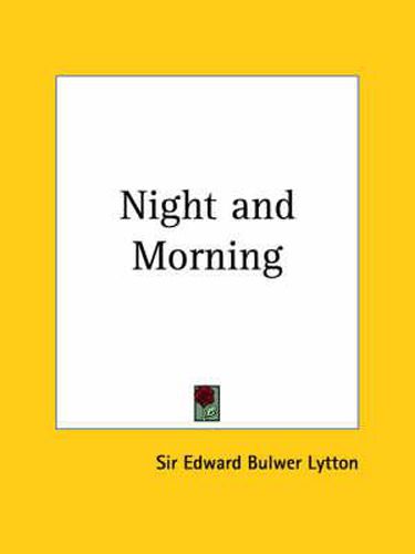 Cover image for Night and Morning (1845)