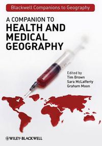 Cover image for A Companion to Health and Medical Geography