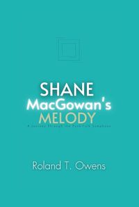 Cover image for Shane MacGowan's Melody