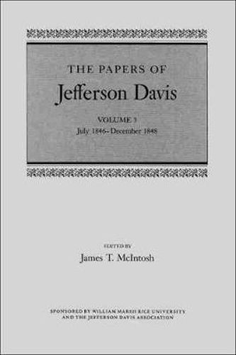 Cover image for The Papers of Jefferson Davis: July 1846-December 1848