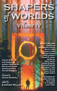 Cover image for Shapers of Worlds Volume IV