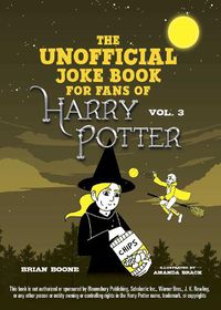 Cover image for The Unofficial Joke Book for Fans of Harry Potter: Vol. 3