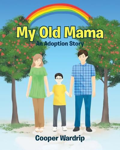 Cover image for My Old Mama: An Adoption Story