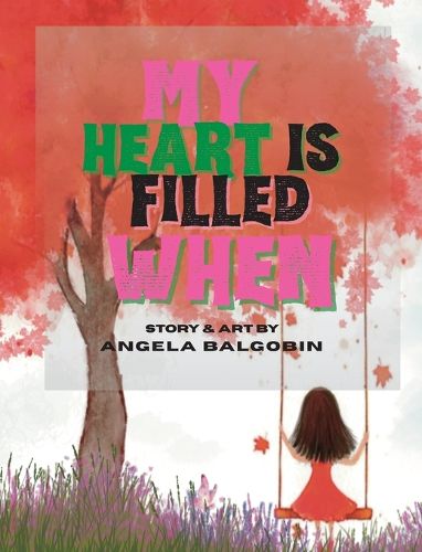 Cover image for My Heart Is Filled When
