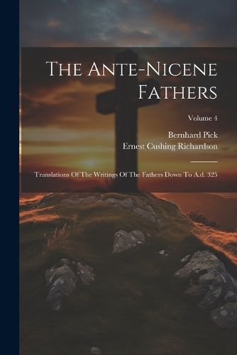 Cover image for The Ante-nicene Fathers