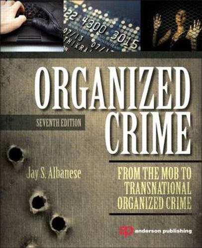 Cover image for Organized Crime: From the Mob to Transnational Organized Crime