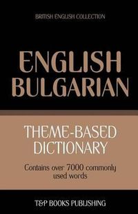 Cover image for Theme-based dictionary British English-Bulgarian - 7000 words