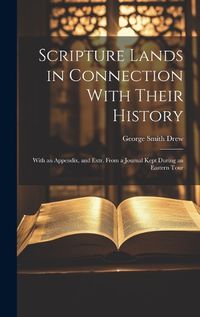 Cover image for Scripture Lands in Connection With Their History