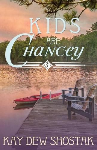 Cover image for Kids are Chancey