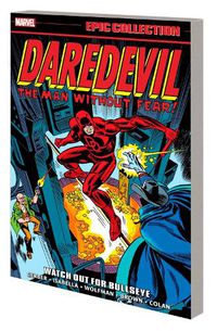 Cover image for Daredevil Epic Collection: Watch Out for Bullseye