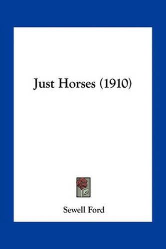 Just Horses (1910)