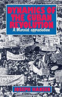 Cover image for Dynamics of the Cuban Revolution: The Trotskyist View