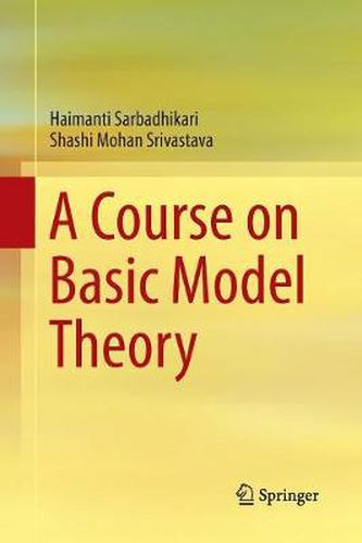 Cover image for A Course on Basic Model Theory