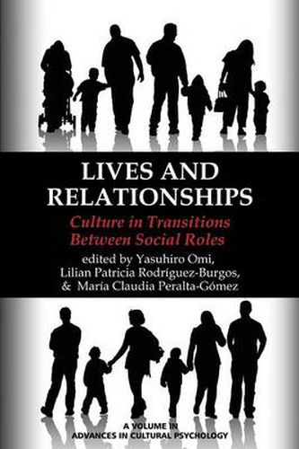 Cover image for Lives and Relationships: Culture in Transitions Between Social Roles