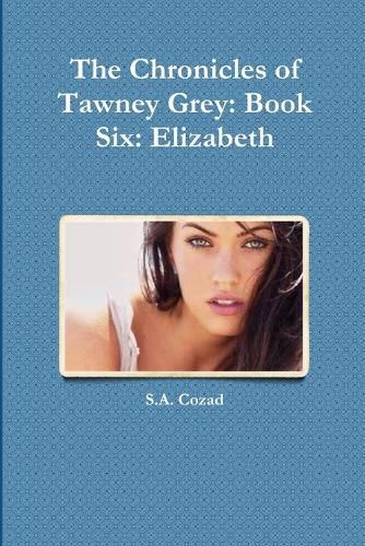 The Chronicles of Tawney Grey