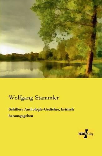 Cover image for Schillers Anthologie-Gedichte, kritisch herausgegeben