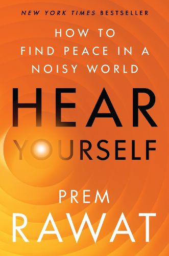 Cover image for Hear Yourself: How to Find Peace in a Noisy World