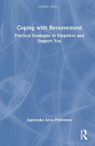 Cover image for Coping with Bereavement