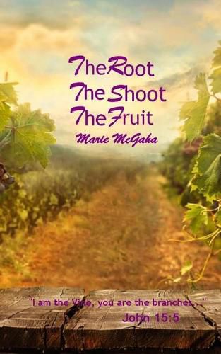 Cover image for The Root, The Shoot, The Fruit