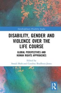 Cover image for Disability, Gender and Violence over the Life Course: Global Perspectives and Human Rights Approaches
