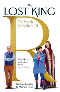 Cover image for The Lost King: The Search for Richard III