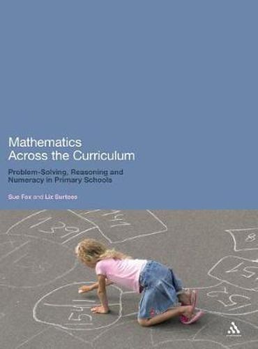 Cover image for Mathematics Across the Curriculum: Problem-Solving, Reasoning and Numeracy in Primary Schools