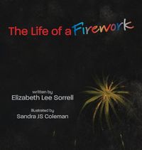 Cover image for The Life of a Firework
