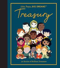 Cover image for Little People, Big Dreams: Treasury: 50 Stories of Brilliant Dreamers