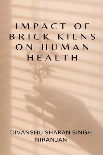 Cover image for Impact of Brick Kilns on Human Health