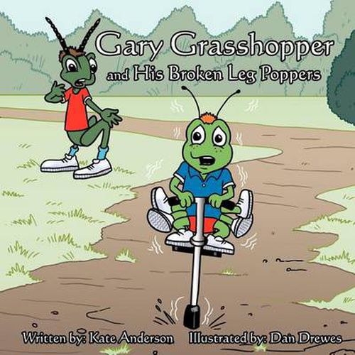 Cover image for Gary Grasshopper and His Broken Leg Poppers