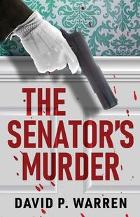 Cover image for The Senator's Murder