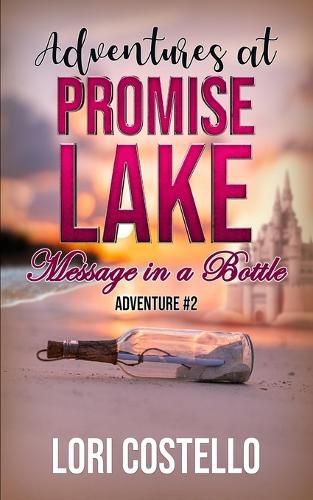 Cover image for Adventures at Promise Lake - Message In a Bottle - Adventure #2