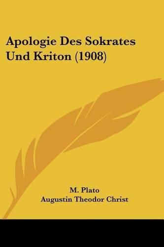 Apologie Des Sokrates Und Kriton (1908)