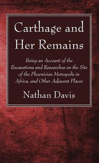 Cover image for Carthage and Her Remains