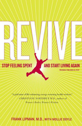 Cover image for Revive: Stop Feeling Spent and Start Living Again