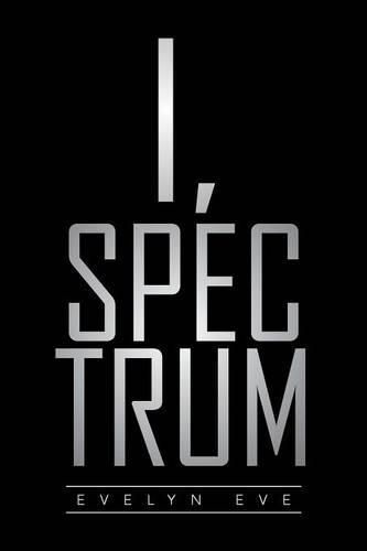 Cover image for I, Spectrum