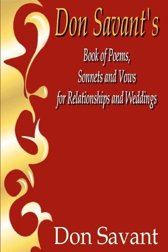 Cover image for Don Savant's Book of Poems, Sonnets and Vows for Relationships and Weddings