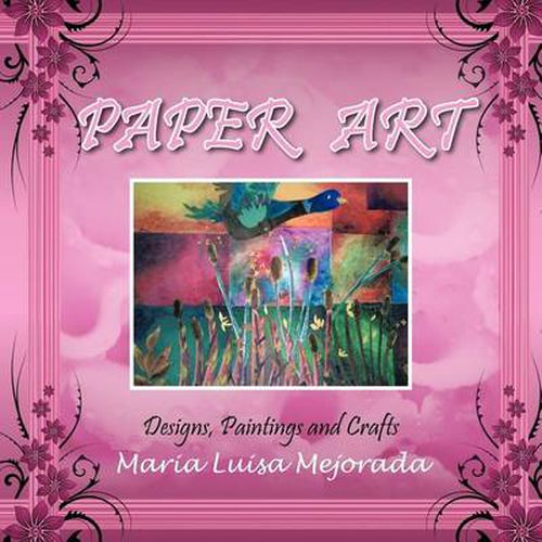 Cover image for Paper Art: Designs, Paintings and Crafts