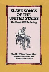 Cover image for Slave Songs Of The United States