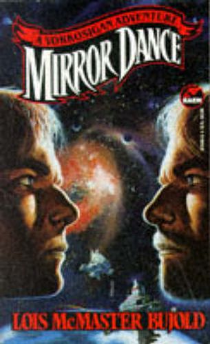 Cover image for Mirror Dance: A Vorkosigan Adventure