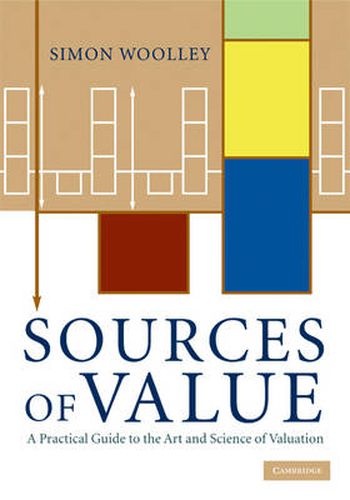 Cover image for Sources of Value: A Practical Guide to the Art and Science of Valuation
