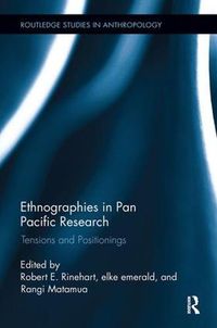 Cover image for Ethnographies in Pan Pacific Research: Tensions and Positionings