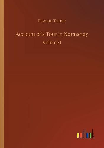 Account of a Tour in Normandy