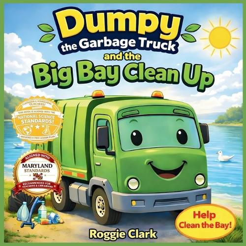 Cover image for Dumpy the Garbage Truck and the Big Bay Cleanup