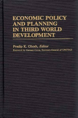 Cover image for Economic Policy and Planning in Third World Development